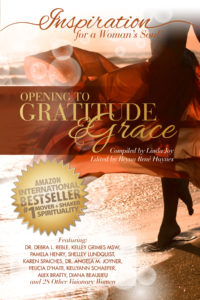 Inspiration for a Woman's Soul: Opening to Gratitude & Grace